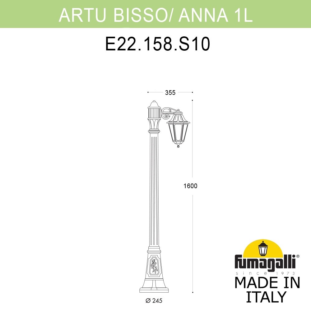 Садово-парковый светильник Fumagalli ARTU BISSO/ANNA 1L E22.158.S10.BYE27